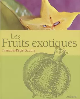 Couverture du produit · Les Fruits exotiques