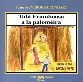 Couverture du produit · Tatà Framboasa a la palomèira / Tatie Framboise à la palombière