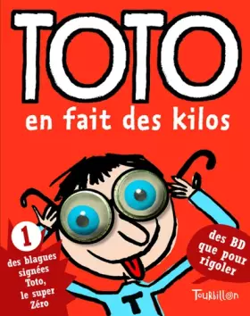 Couverture du produit · TOTO EN FAIT DES KILOS