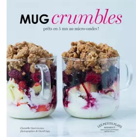 Couverture du produit · Mug crumbles prêts en 5 mn au micro-ondes !