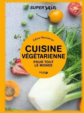 Couverture du produit · Cuisine végétarienne - super sain: pour tout le monde