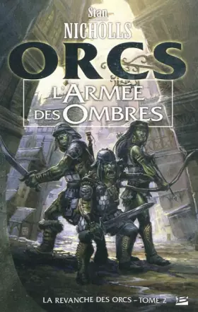 Couverture du produit · La Revanche des orcs, tome 2 : L'Armée des ombres