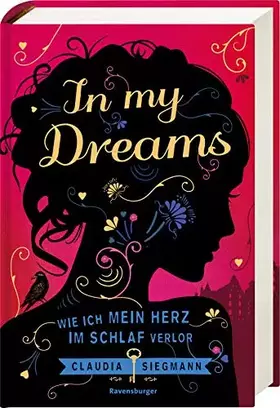 Couverture du produit · In My Dreams. Wie ich mein Herz im Schlaf verlor: Papego - kostenlos mobil weiterlesen