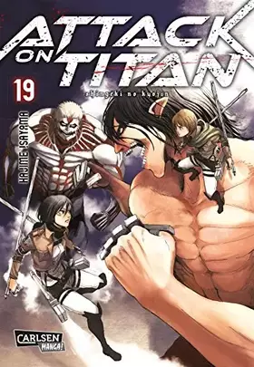 Couverture du produit · Attack on Titan 19: Atemberaubende Fantasy-Action im Kampf gegen grauenhafte Titanen