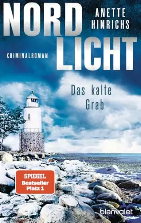 Couverture du produit · Nordlicht - Das kalte Grab: Kriminalroman (Boisen & Nyborg ermitteln, Band 6)