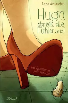 Couverture du produit · Hugo, streck die Fühler aus!
