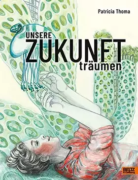 Couverture du produit · Unsere Zukunft träumen