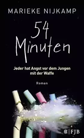 Couverture du produit · 54 Minuten: Jeder hat Angst vor dem Jungen mit der Waffe