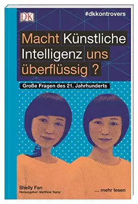 Couverture du produit · dkkontrovers. Macht Künstliche Intelligenz uns überflüssig?: Große Fragen des 21. Jahrhunderts
