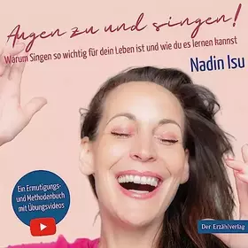 Couverture du produit · Augen zu und singen!: Warum Singen so wichtig für dein Leben ist und wie du es lernen kannst