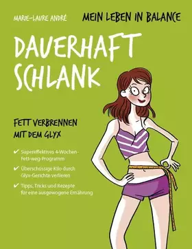 Couverture du produit · Mein Leben in Balance Dauerhaft schlank: Fett verbrennen mit dem Glyx