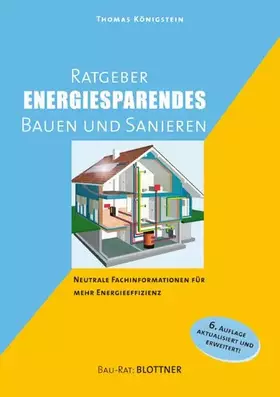Couverture du produit · Ratgeber energiesparendes Bauen und Sanieren: Neutrale Informationen für mehr Energieeffizienz (Bau-Rat)