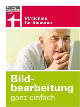 Couverture du produit · Bildbearbeitung ganz einfach: PC-Schule für Senioren