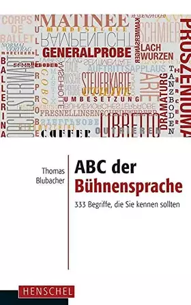 Couverture du produit · ABC der Bühnensprache: 333 Begriffe, die Sie kennen sollten