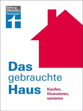 Couverture du produit · Das gebrauchte Haus: Kaufen, finanzieren, sanieren