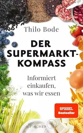 Couverture du produit · Der Supermarkt-Kompass: Informiert einkaufen, was wir essen