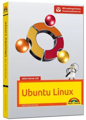 Couverture du produit · Jetzt lerne ich Ubuntu 16.04 LTS - aktuellste Version Das Komplettpaket für den erfolgreichen Einstieg. Mit vielen Beispielen u
