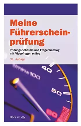 Couverture du produit · Meine Führerscheinprüfung: Prüfungsrichtlinie mit allen Prüfungsfragen nebst richtigen Antworten für die Fahrerlaubnisprüfung (