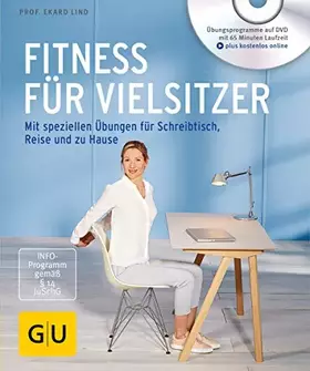 Couverture du produit · Fitness für Vielsitzer (mit DVD): Mit speziellen Übungen für Schreibtisch, Reise und zu Hause (GU Multimedia Körper, Geist & Se