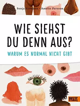 Couverture du produit · Wie siehst du denn aus?: Warum es normal nicht gibt