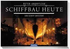 Couverture du produit · Schiffbau heute: Ein Schiff entsteht