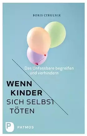 Couverture du produit · Wenn Kinder sich selbst töten: Das Unfassbare begreifen und verhindern