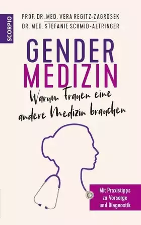 Couverture du produit · Gendermedizin: Warum Frauen eine andere Medizin brauchen: Mit Praxistipps zu Vorsorge und Diagnostik