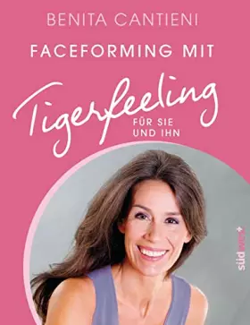 Couverture du produit · Faceforming mit Tigerfeeling für sie und ihn