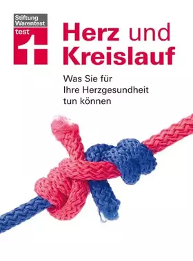 Couverture du produit · Herz und Kreislauf: Was Sie für Ihre Herzgesundheit tun können