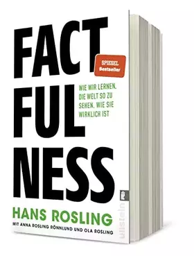 Couverture du produit · Factfulness: Wie wir lernen, die Welt so zu sehen, wie sie wirklich ist | Der Weltbestseller, der Ihre Weltansicht revolutionie