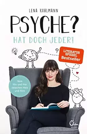 Couverture du produit · Psyche? Hat doch jeder!: Vom Hin und Her zwischen Herz und Hirn – Wie man Depressionen besser erkennt