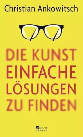 Couverture du produit · Die Kunst, einfache Lösungen zu finden