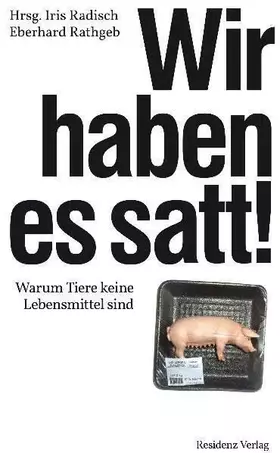 Couverture du produit · Wir haben es satt!: Warum Tiere keine Lebensmittel sind
