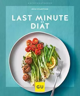 Couverture du produit · Last-Minute-Diät (GU Küchenratgeber)