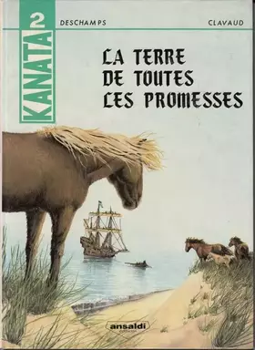 Couverture du produit · Kanata - 2 : La terre de toutes les promesses
