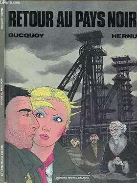 Couverture du produit · Retour au pays noir.