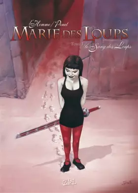Couverture du produit · Marie des Loups, Tome 3 : Le Sang des Loups