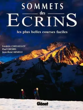 Couverture du produit · Sommets des Ecrins: Les plus belles courses faciles