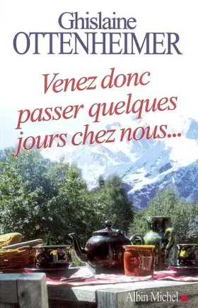 Couverture du produit · Venez donc passer quelques jours chez nous...