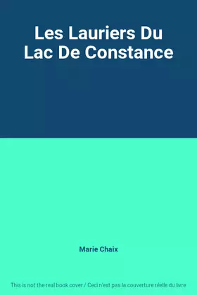 Couverture du produit · Les Lauriers Du Lac De Constance