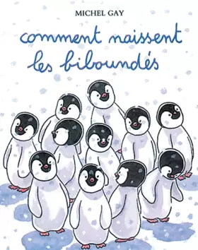 Couverture du produit · Comment naissent les biboundés