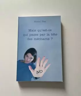 Couverture du produit · Mais qu'est-ce qui passe par la tête des méchants ?