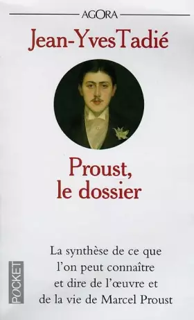 Couverture du produit · Proust, le dossier