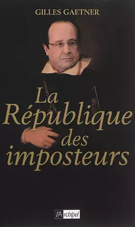 Couverture du produit · La République des imposteurs