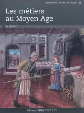 Couverture du produit · Les Métiers au Moyen Age