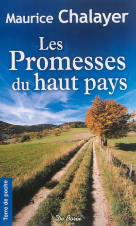 Couverture du produit · Promesses du Haut Pays (les)