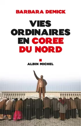 Couverture du produit · Vies ordinaires en Corée du Nord