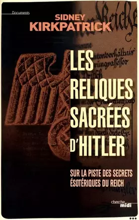 Couverture du produit · Les Reliques sacrées d'Hitler
