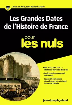 Couverture du produit · Les grandes dates de l'histoire de France pour les Nuls poche