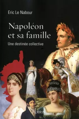 Couverture du produit · Napoléon et sa famille